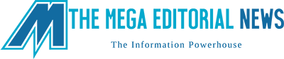 The Mega Editorial News